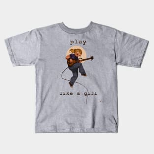 Play Like a Girl Kids T-Shirt